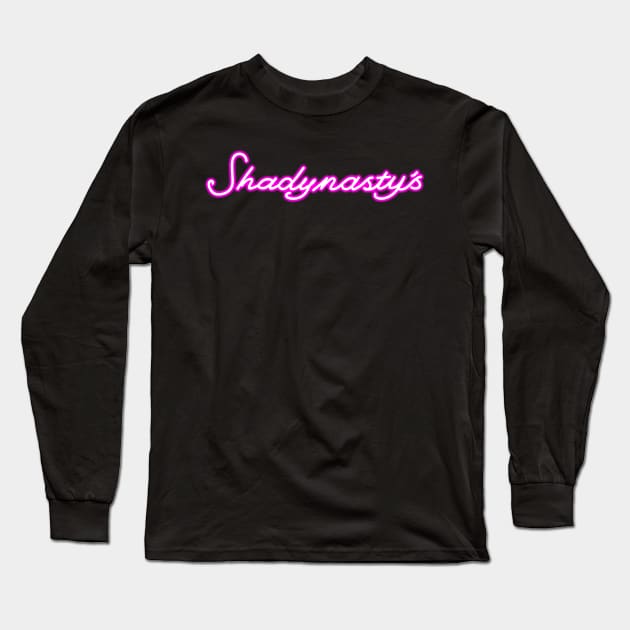 Shadynasty's Long Sleeve T-Shirt by tvshirts